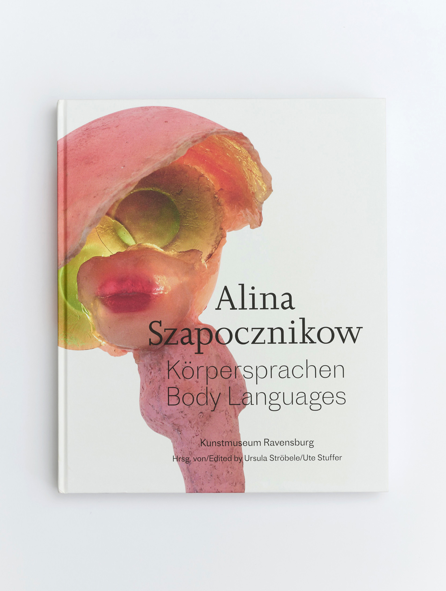 Alina Szapocznikow. Körpersprachen / Body Languages