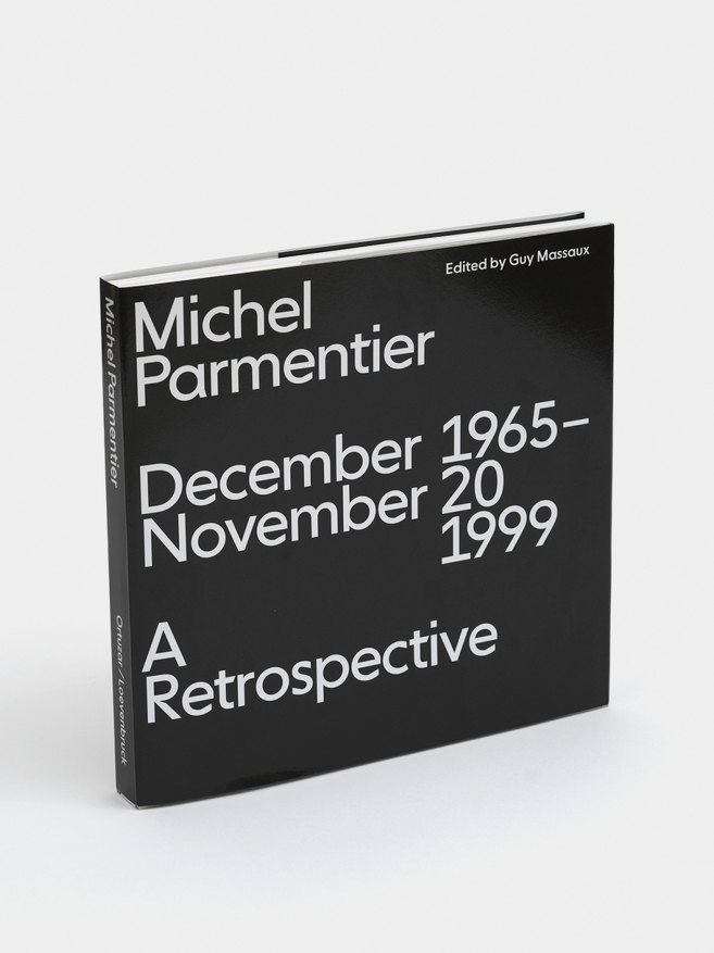 Michel Parmentier, December 1965 - November 20, 1999: A Retrospective